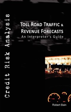 Toll Road Traffic & Revenue Forecasts - Bain, Robert Etc