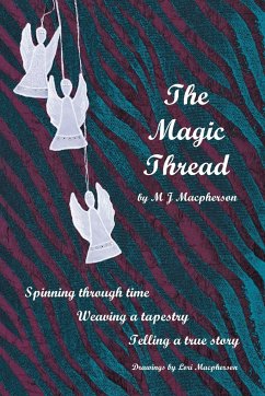 The Magic Thread - Macpherson, M. J.