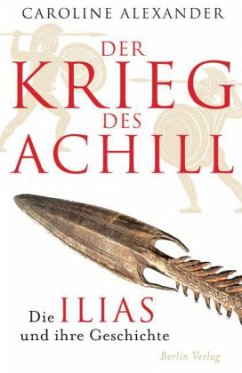 Der Krieg des Achill - Alexander, Caroline