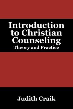 Introduction to Christian Counseling - Craik, Judith