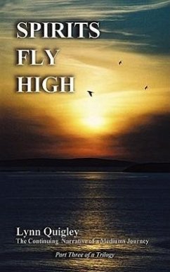 Spirits Fly High - Quigley, Lynn Margaret