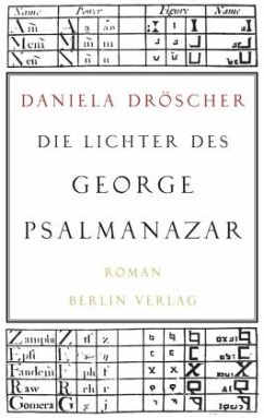 Die Lichter des George Psalmanazar - Dröscher, Daniela