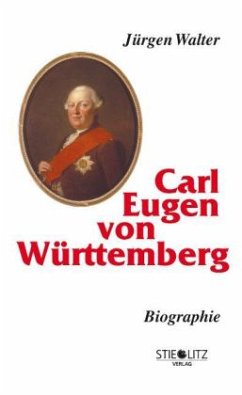 Carl Eugen von Württemberg - Walter, Jürgen