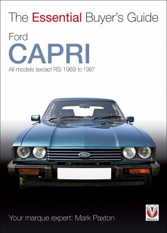 Essential Buyers Guide Ford Capri - Paxton, Mark
