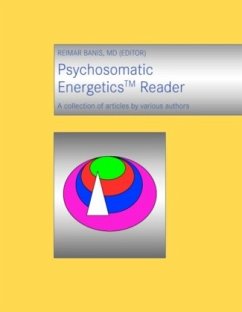 Psychosomatic Energetics Reader - Banis, Reimar