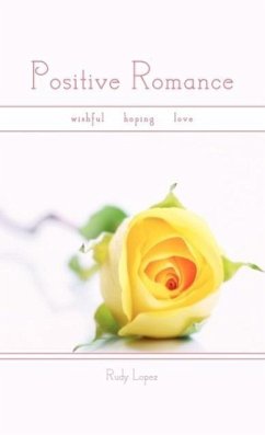 Positive Romance - Lopez, Rudy