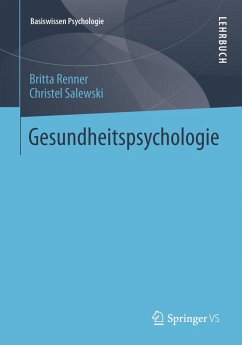 Gesundheitspsychologie - Renner, Britta;Salewski, Christel