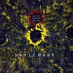 Sonic Dust - PINK TURNS BLUE