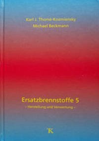 Ersatzbrennstoffe 5 - Thomé-Kozmiensky, Karl J.; Beckmann, Michael