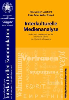 Interkulturelle Medienanalyse - Walter, Klaus P / Lüsebrink, Hans J (Hgg.)