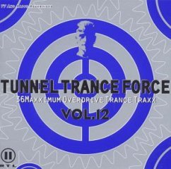 Tunnel Trance Force Vol.12
