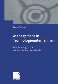 Management in Technologieunternehmen - Pleschak, Franz