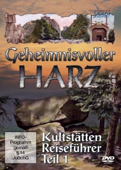 Geheimnisvoller Harz - Kultstätten Reiseführer, Vol. 1