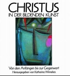 Christus in der bildenden Kunst - Winnekes, Katharina