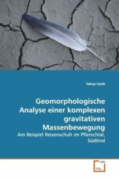 Geomorphologische Analyse einer komplexen gravitativen Massenbewegung - Cevik, Yakup