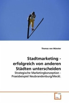 Stadtmarketing - erfolgreich von anderen Städten unterscheiden - Münster, Thomas von