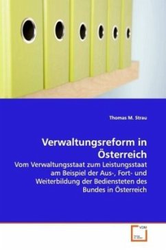 Verwaltungsreform in Österreich - Strau, Thomas M.