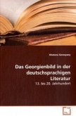 Das Georgienbild in der deutschsprachigen Literatur