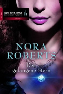 Der gefangene Stern / Die Sterne Mithras Bd.2 - Roberts, Nora