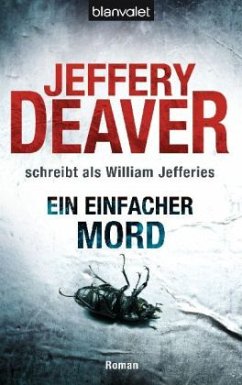 Ein einfacher Mord - Deaver, Jeffery