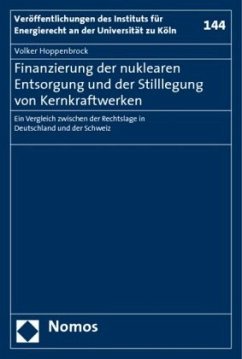 Cover Finanzierung der nuklearen Entsorgung und der Stilllegung von Kernkraftwerken