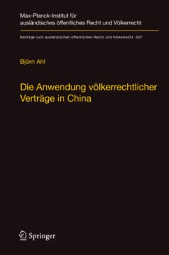 Die Anwendung völkerrechtlicher Verträge in China - Ahl, Björn