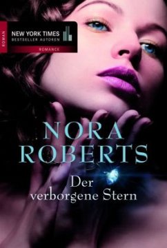 Der verborgene Stern / Die Sterne Mithras Bd.1 - Roberts, Nora