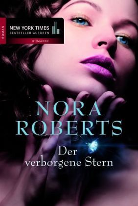 Der Verborgene Stern Die Sterne Mithras Bd 1 Von Nora Roberts Als Taschenbuch Portofrei Bei Bucher De
