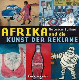 Terra magica Afrika und die Kunst der Reklame Terra magica Afrika und die Kunst der Reklame
