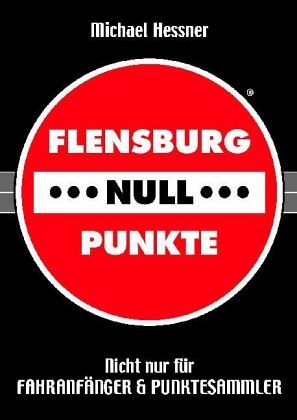Flensburg... Null... Punkte Flensburg... Null... Punkte