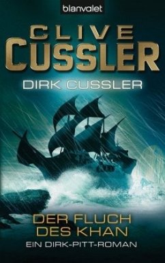 Der Fluch des Khan / Dirk Pitt Bd.19 - Cussler, Dirk;Cussler, Clive