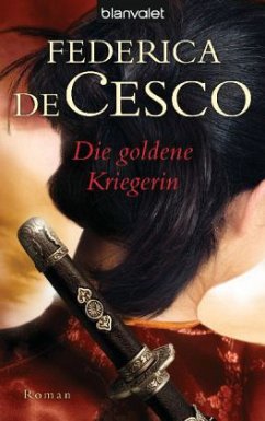 Die goldene Kriegerin - De Cesco, Federica