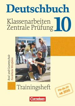 Deutschbuch 10. Schuljahr. Klassenarbeiten und zentrale Prüfung 2010 Nordrhein-Westfalen - Mohr, Deborah;Langner, Markus;Biermann, Günther