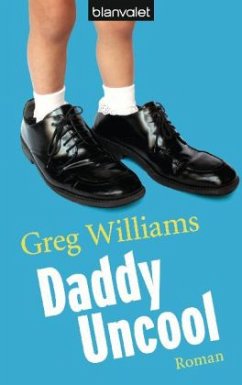 Daddy Uncool - Williams, Greg
