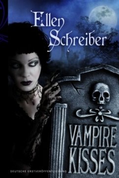 Vampire Kisses - 3 Bd. in einem - Schreiber, Ellen