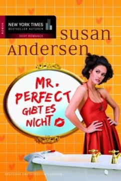Mr. Perfect gibt es nicht - Andersen, Susan