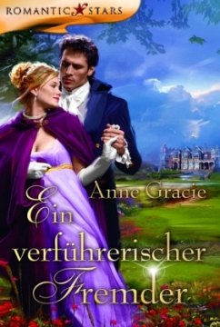 Ein verführerischer Fremder - Gracie, Anne