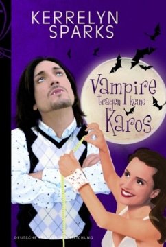 Vampire tragen keine Karos / Vampirreihe Bd.4 - Sparks, Kerrelyn