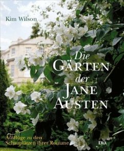 Die Gärten der Jane Austen - Wilson, Kim