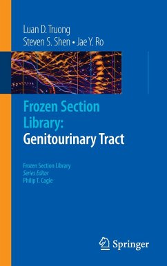 Frozen Section Library: Genitourinary Tract - Truong, Luan D.;Shen, Steven S.;Ro, Jae Y.