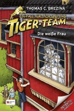 Die weiße Frau / Ein Fall für dich und das Tiger-Team Bd.36 - Brezina, Thomas