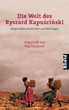 Die Welt des Ryszard Kapuscinski - Kapuscinski, Ryszard