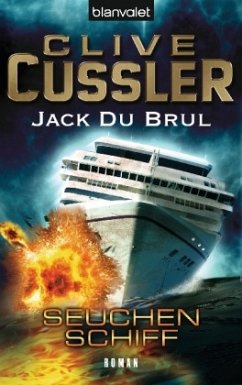 Seuchenschiff / Juan Cabrillo Bd.5 - Du Brul, Jack;Cussler, Clive