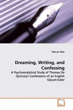 Dreaming, Writing, and Confessing - Chen, Hsiu-yu