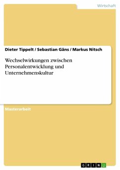 Wechselwirkungen zwischen Personalentwicklung und Unternehmenskultur - Tippelt, Dieter; Nitsch, Markus; Gäns, Sebastian