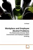 Workplace and Employee Alcohol Problems