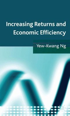 Increasing Returns and Economic Efficiency - Ng, Yew-Kwang