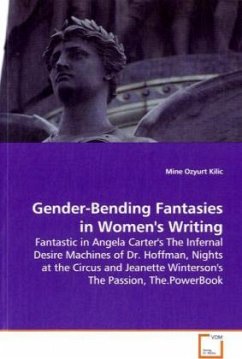 Gender-Bending Fantasies in Women's Writing - Ozyurt Kilic, Mine