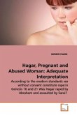 Hagar, Pregnant and Abused Woman: Adequate Interpretation