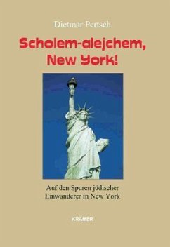 Scholem-alejchem, New York! - Pertsch, Dietmar